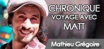 chronique-voyage-avec-mathieu-gregoire
